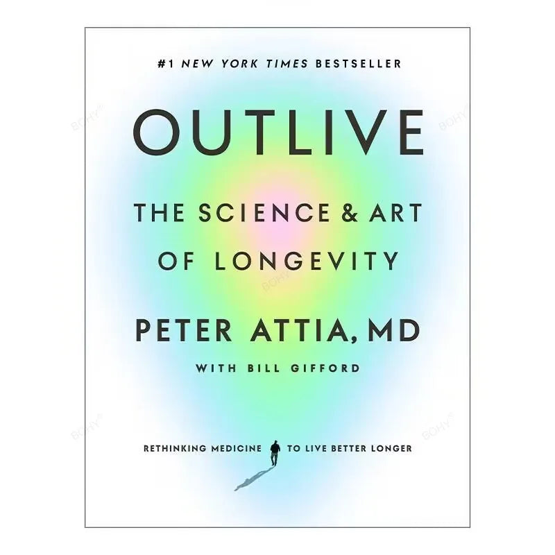 Outlive: The Science and Art of Longevity