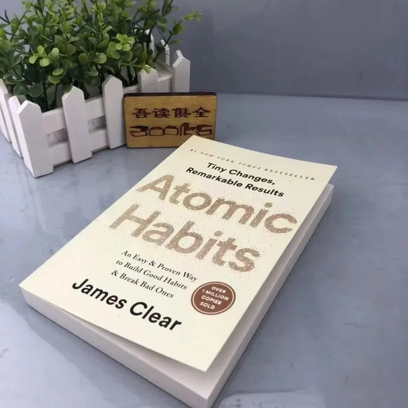 Atomic Habits: An Easy & Proven Way to Build Good Habits & Break Bad Ones